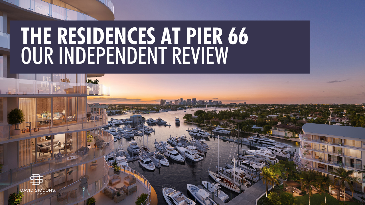 Our Independent Review The Residences at Pier 66 Fort Lauderdale